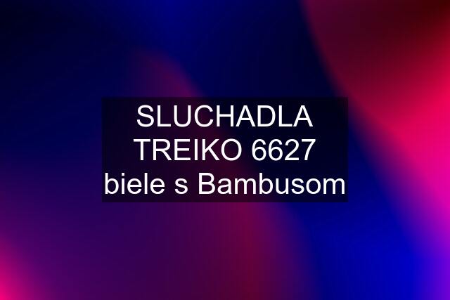 SLUCHADLA TREIKO 6627 biele s Bambusom