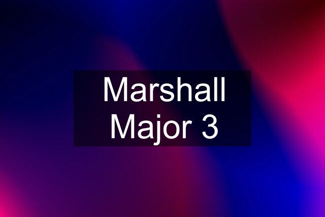 Marshall Major 3