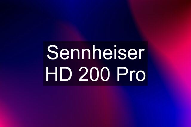 Sennheiser HD 200 Pro