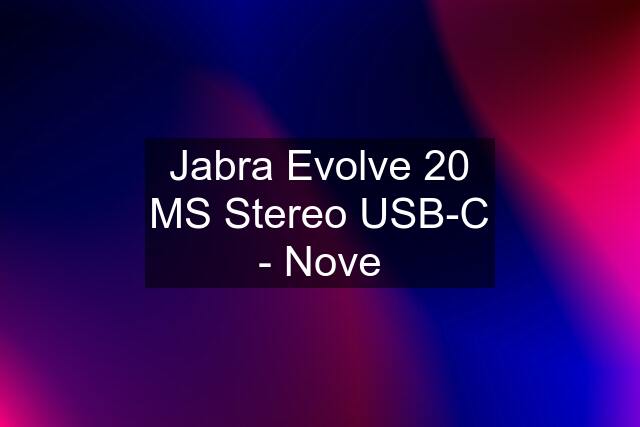 Jabra Evolve 20 MS Stereo USB-C - Nove