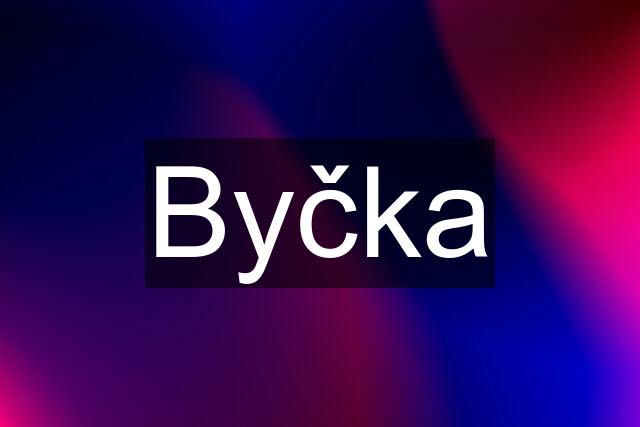 Byčka