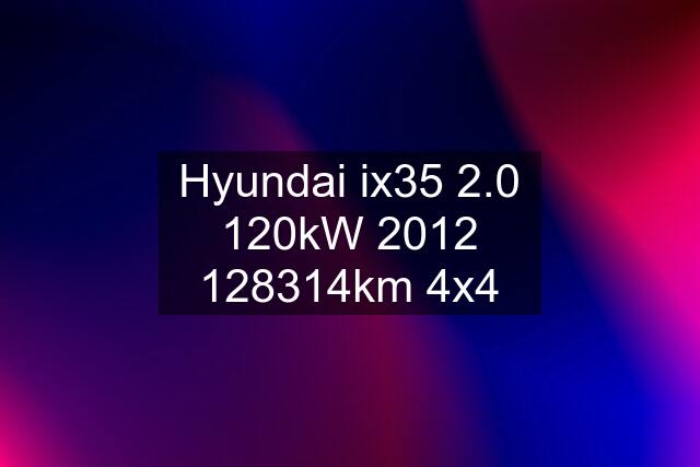 Hyundai ix35 2.0 120kW km 4x4