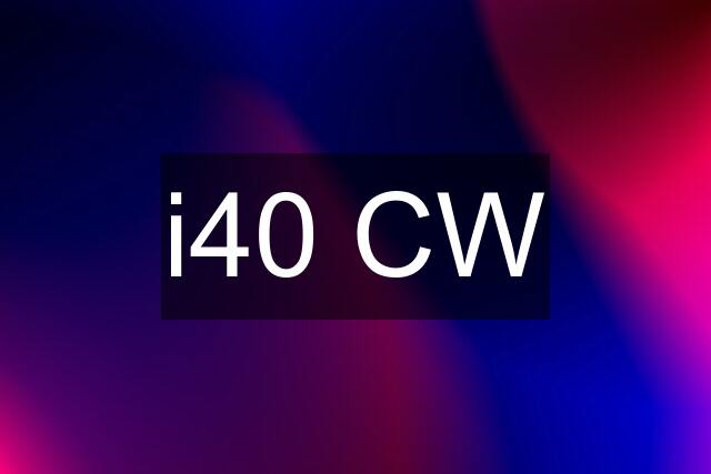 i40 CW