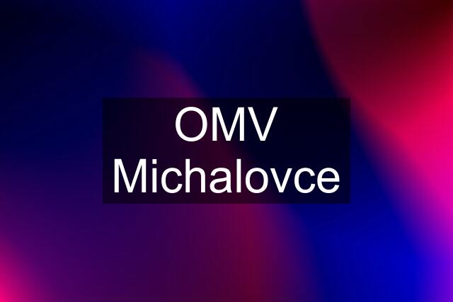 OMV Michalovce