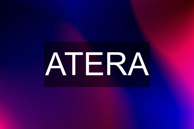 ATERA