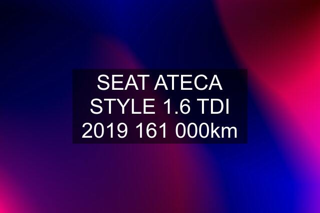 SEAT ATECA STYLE 1.6 TDI km