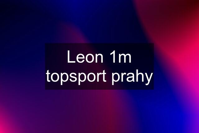 Leon 1m topsport prahy