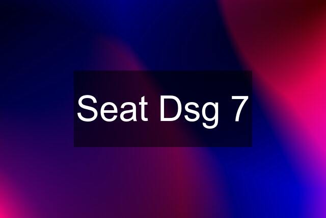 Seat Dsg 7