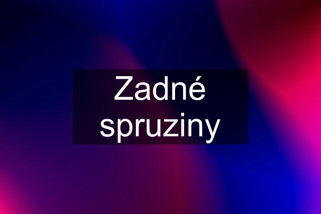 Zadné spruziny