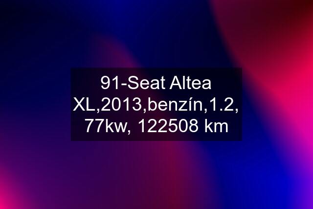 91-Seat Altea XL,2013,benzín,1.2, 77kw, 122508 km