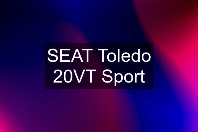 SEAT Toledo 20VT Sport