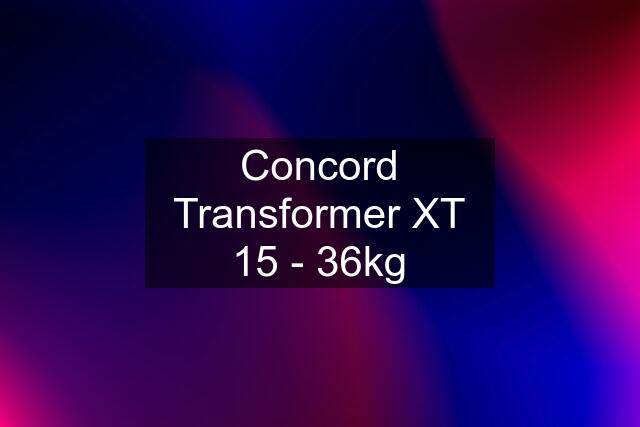 Concord Transformer XT 15 - 36kg