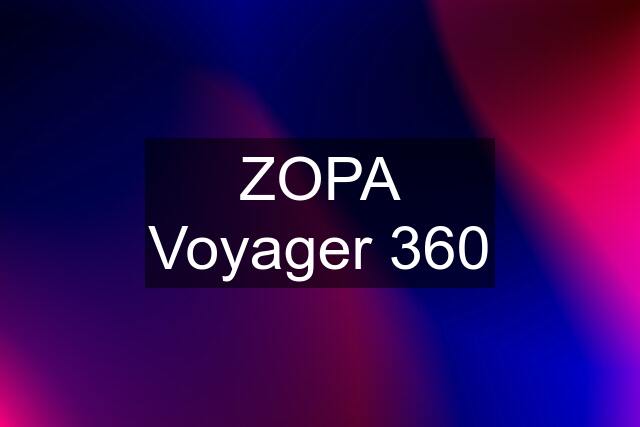 ZOPA Voyager 360