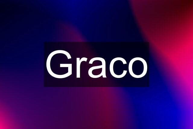 Graco