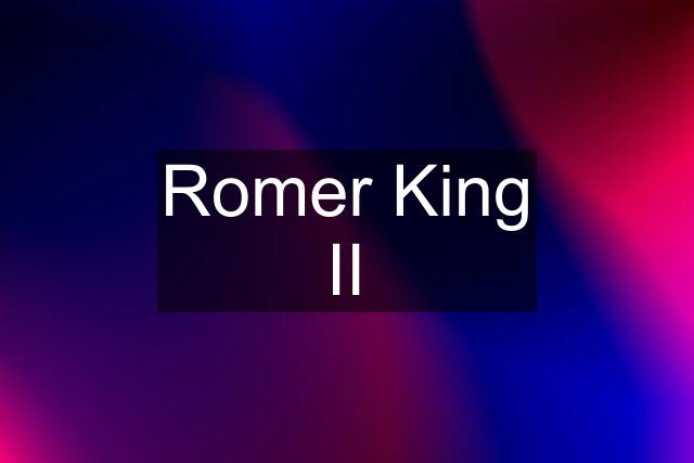 Romer King II