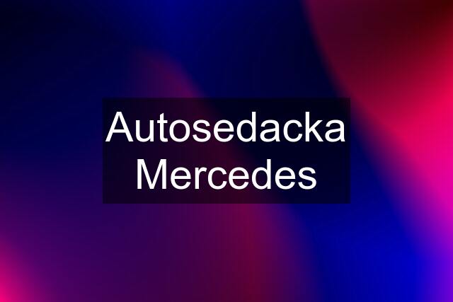 Autosedacka Mercedes