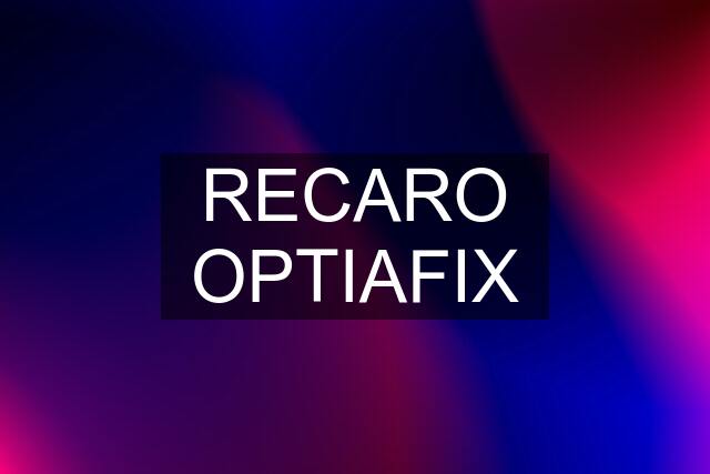 RECARO OPTIAFIX