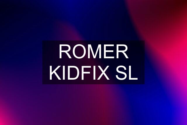 ROMER KIDFIX SL