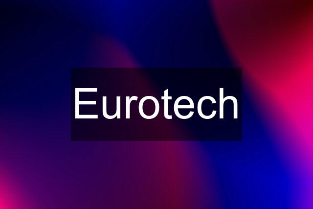 Eurotech