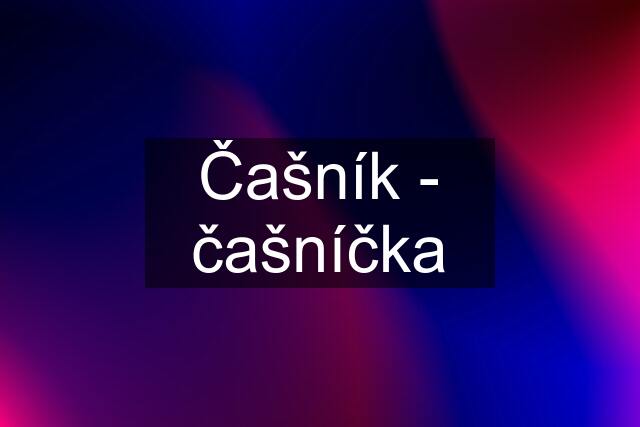 Čašník - čašníčka