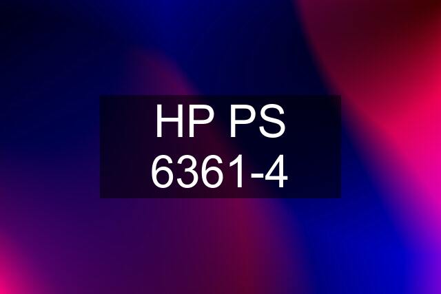 HP PS 6361-4