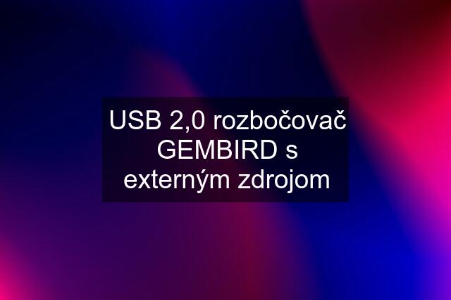 USB 2,0 rozbočovač GEMBIRD s externým zdrojom