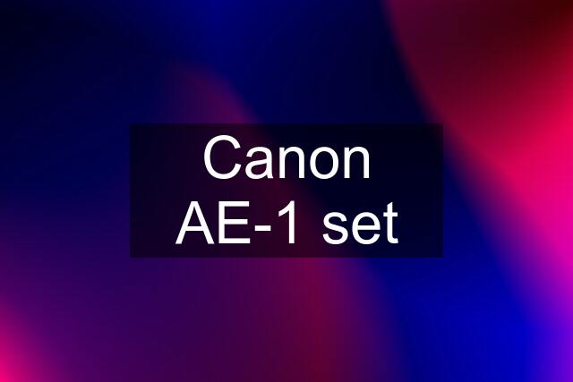 Canon AE-1 set