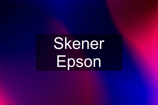 Skener Epson
