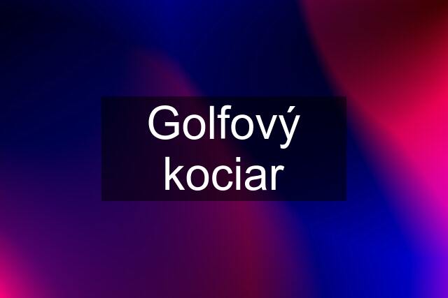 Golfový kociar