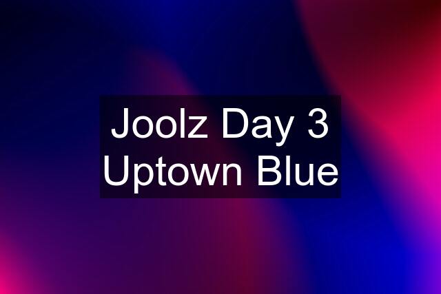 Joolz Day 3 Uptown Blue