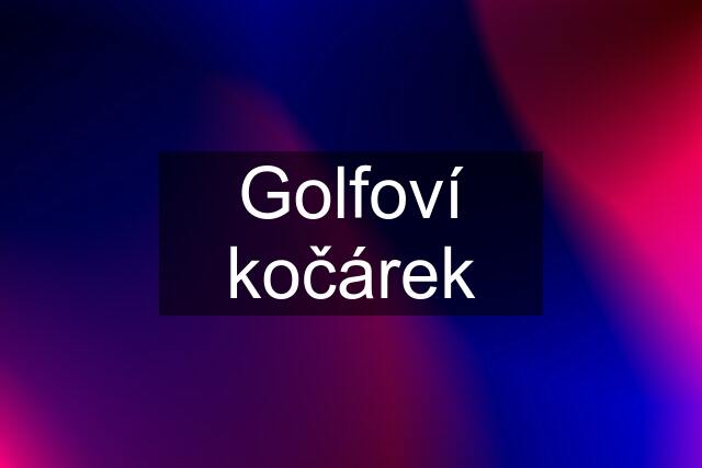 Golfoví kočárek