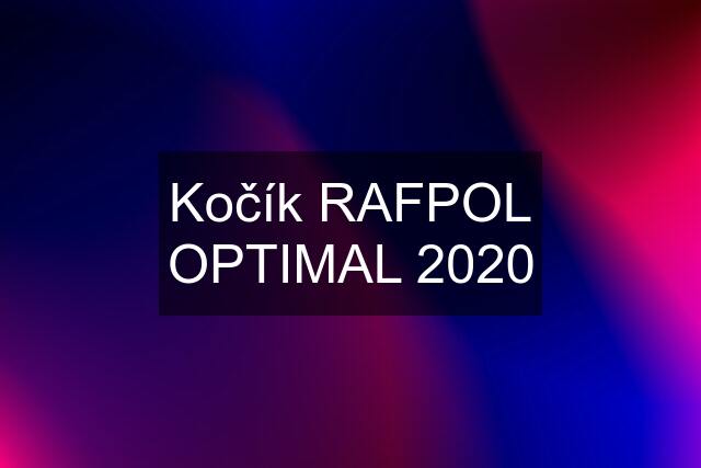 Kočík RAFPOL OPTIMAL 2020