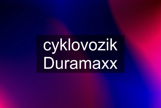 cyklovozik Duramaxx