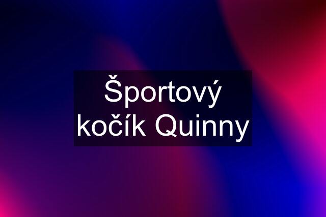 Športový kočík Quinny