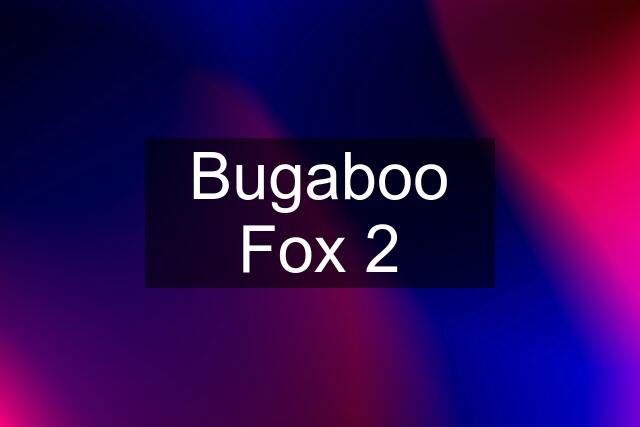 Bugaboo Fox 2