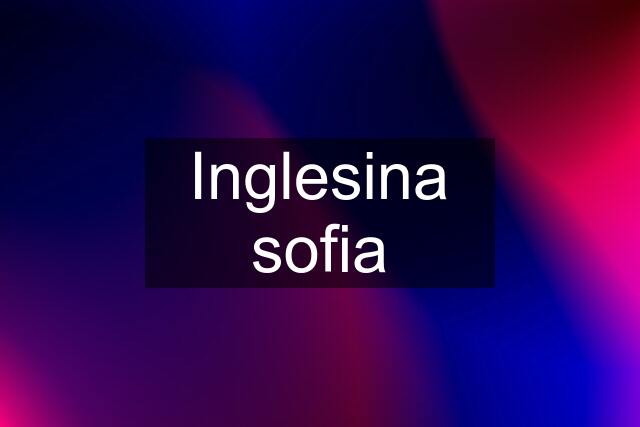 Inglesina sofia