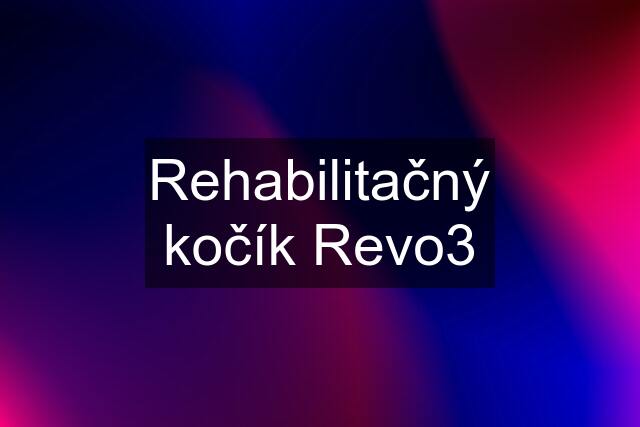 Rehabilitačný kočík Revo3