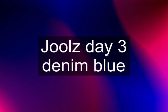 Joolz day 3 denim blue