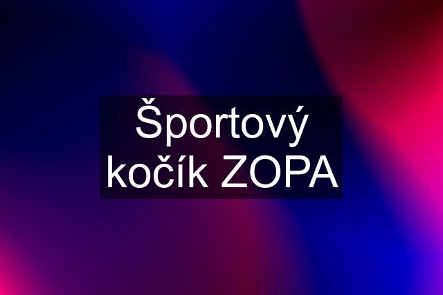 Športový kočík ZOPA