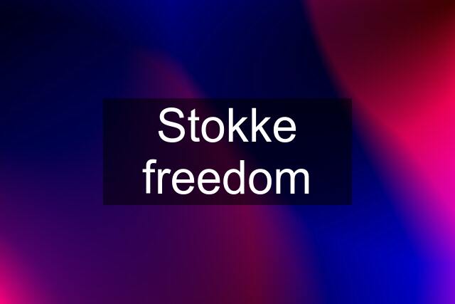 Stokke freedom