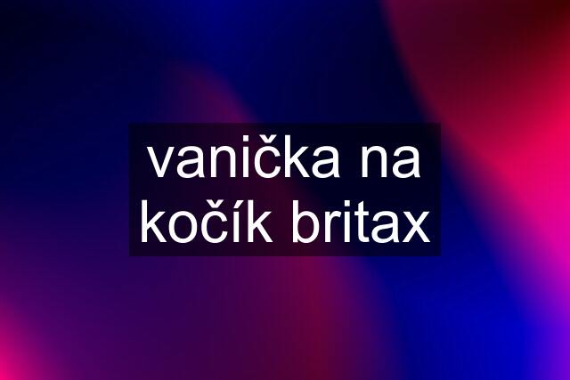 vanička na kočík britax