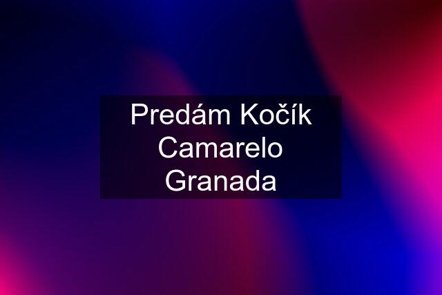 Predám Kočík Camarelo Granada