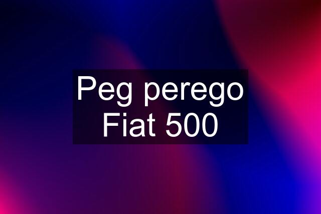 Peg perego Fiat 500