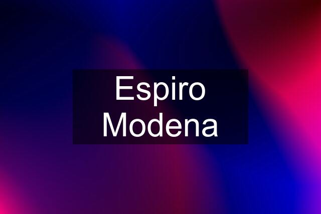 Espiro Modena