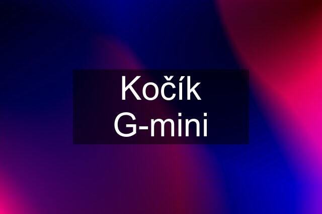 Kočík G-mini