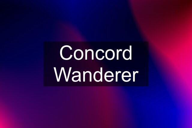 Concord Wanderer