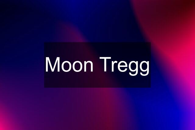 Moon Tregg