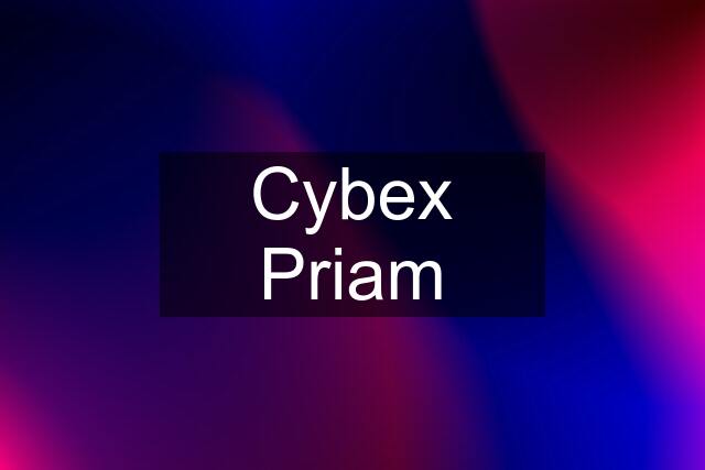 Cybex Priam