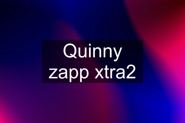 Quinny zapp xtra2