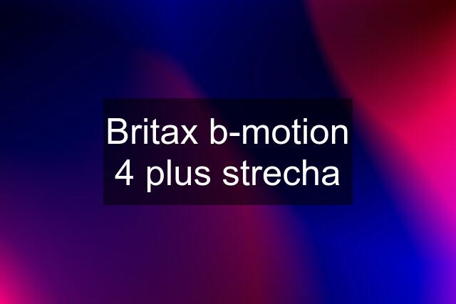 Britax b-motion 4 plus strecha